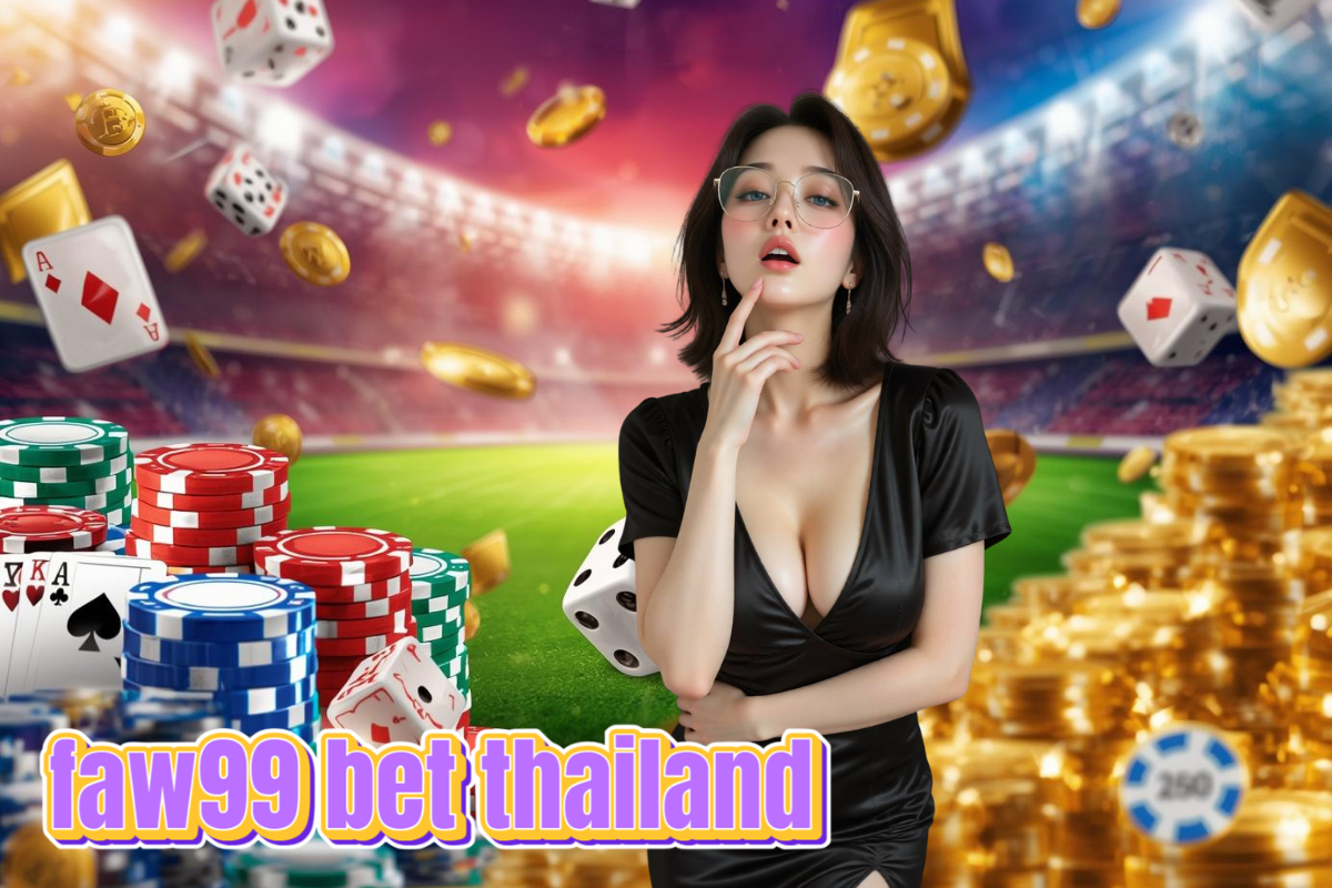 faw99 bet thailand ทางเข้า